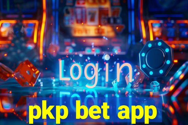 pkp bet app