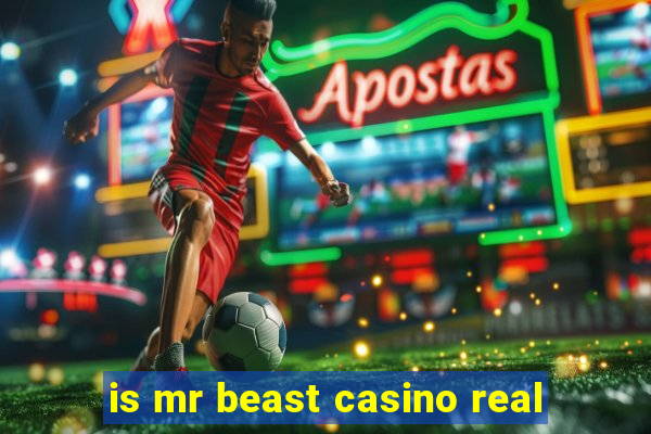 is mr beast casino real