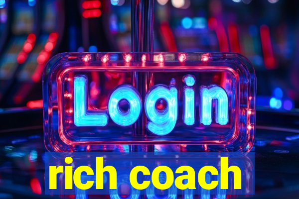 rich coach