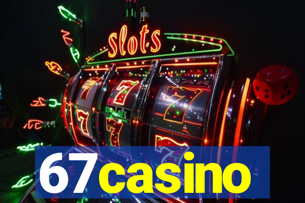 67casino