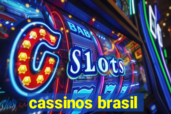 cassinos brasil