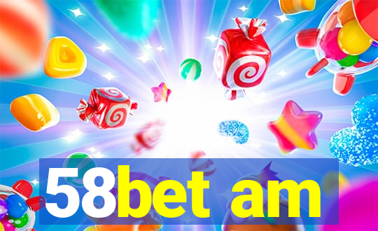 58bet am