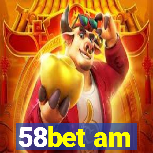 58bet am