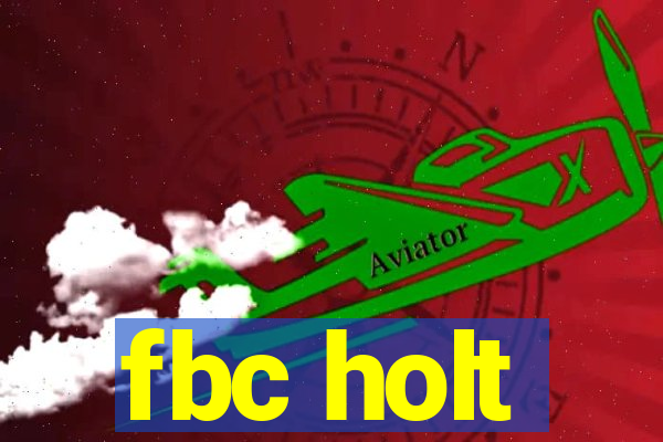 fbc holt