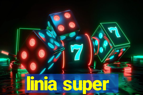 linia super