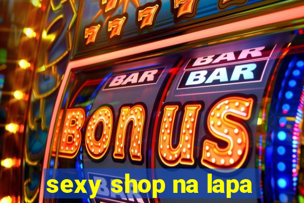 sexy shop na lapa