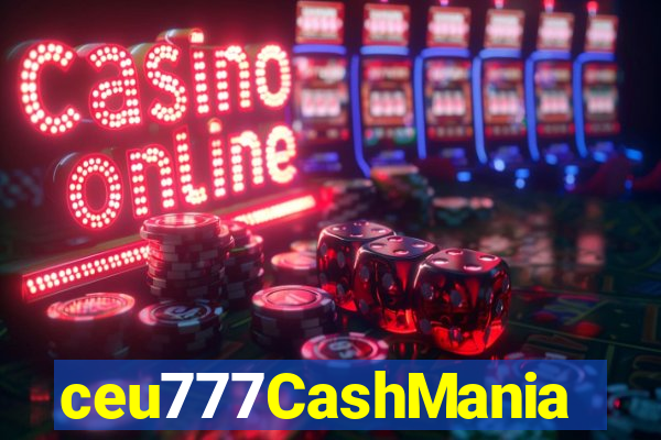 ceu777CashMania