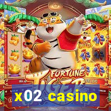 x02 casino