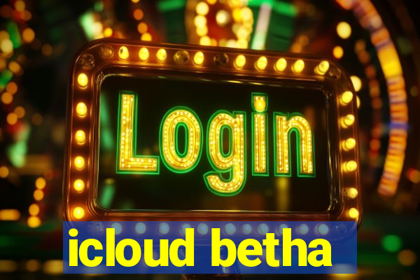 icloud betha