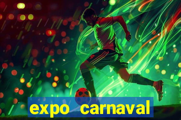 expo carnaval brazil 2022