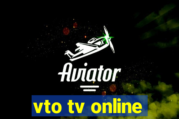 vto tv online