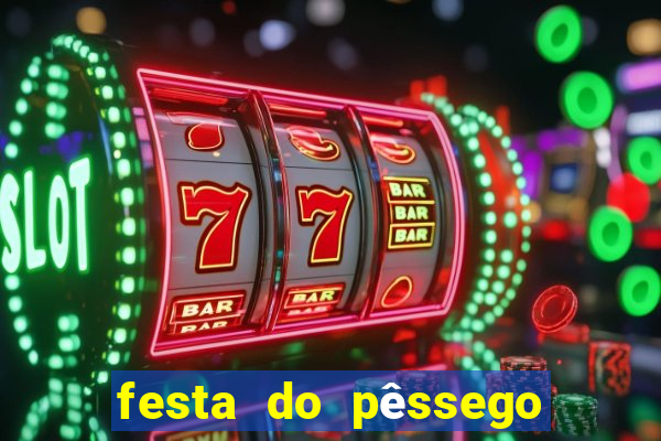 festa do pêssego vila nova 2024