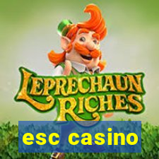 esc casino