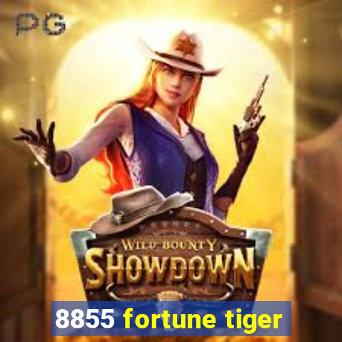 8855 fortune tiger