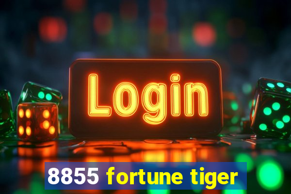 8855 fortune tiger