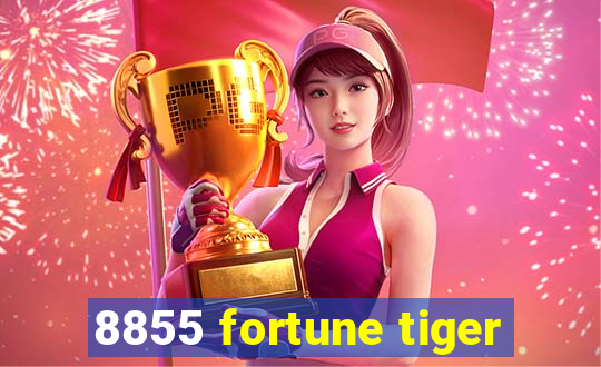 8855 fortune tiger