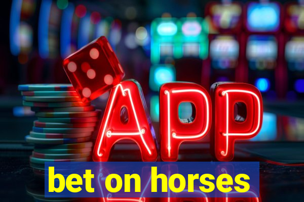 bet on horses