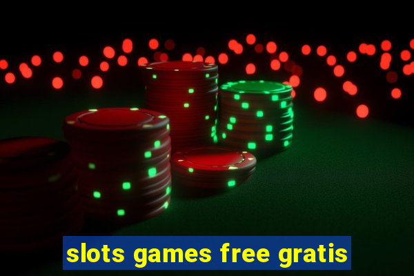 slots games free gratis