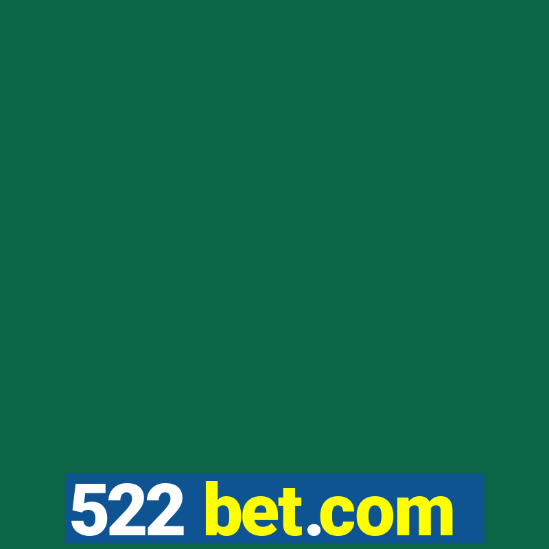 522 bet.com