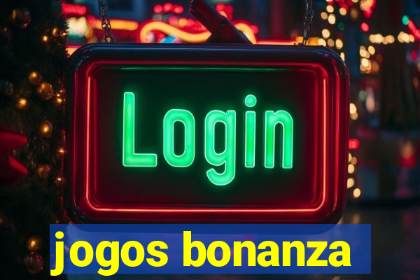 jogos bonanza