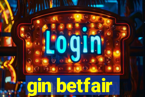 gin betfair