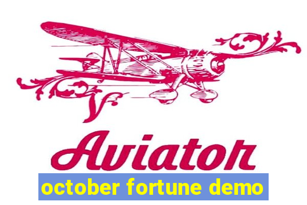 october fortune demo