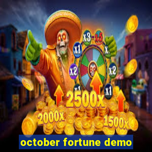 october fortune demo