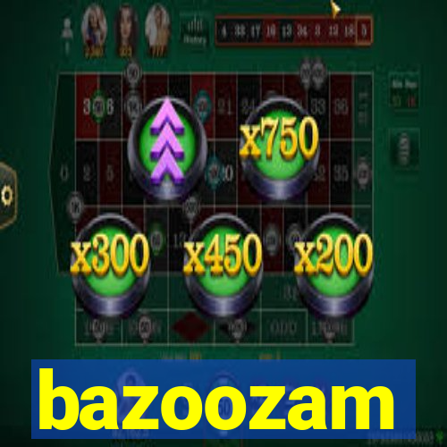 bazoozam