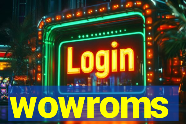 wowroms