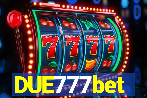 DUE777bet