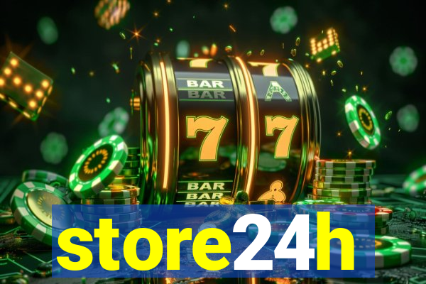 store24h