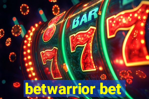 betwarrior bet