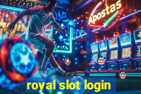 royal slot login