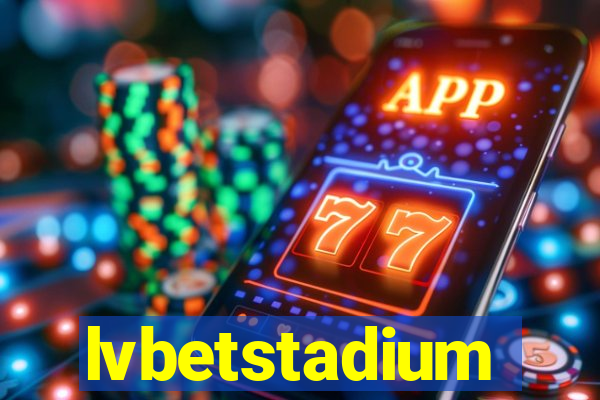 lvbetstadium