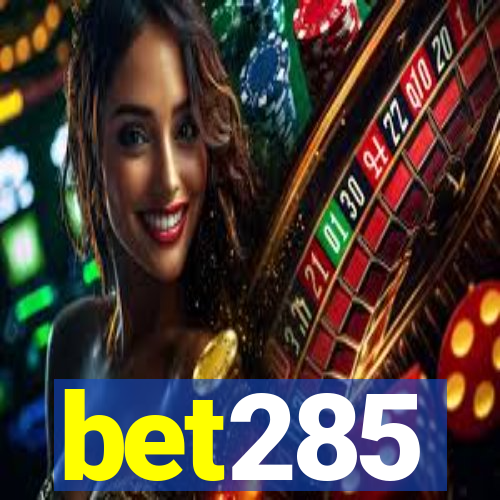 bet285