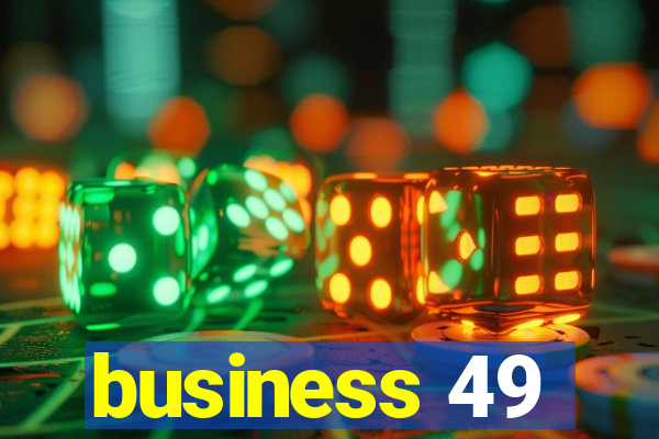 business 49