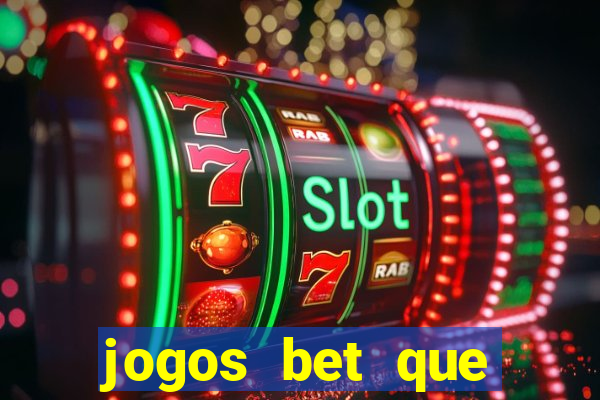 jogos bet que pagam no cadastro