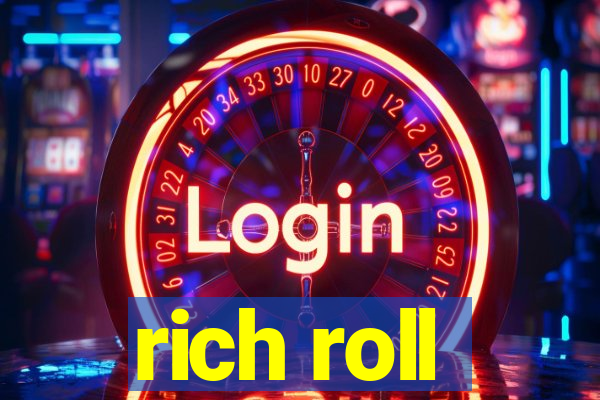 rich roll