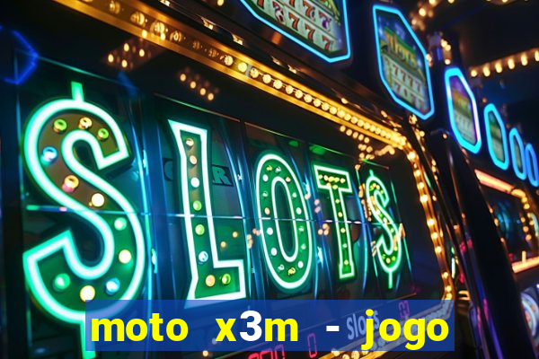 moto x3m - jogo de moto