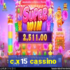 c.x15 cassino