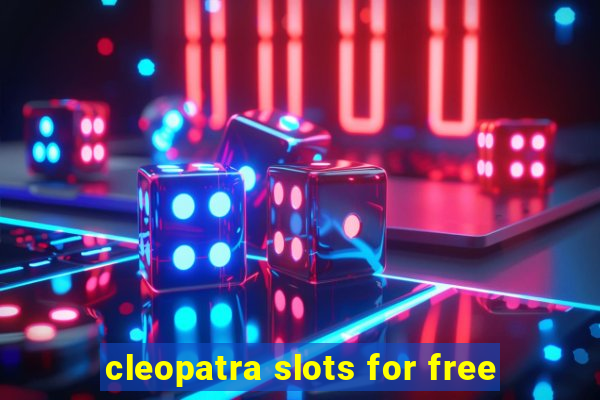 cleopatra slots for free