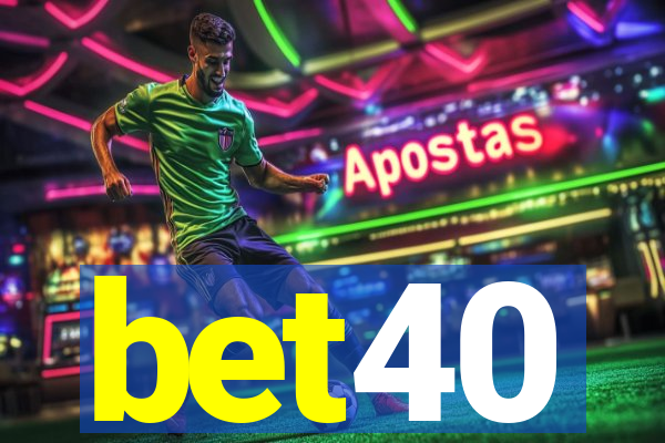 bet40