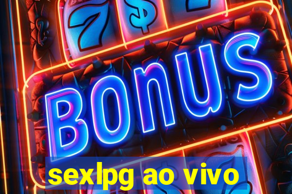 sexlpg ao vivo