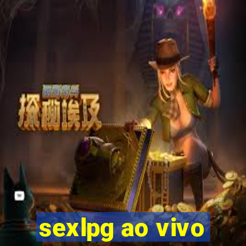 sexlpg ao vivo