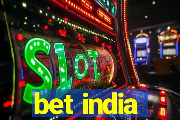 bet india