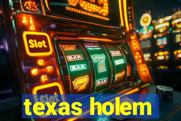 texas holem