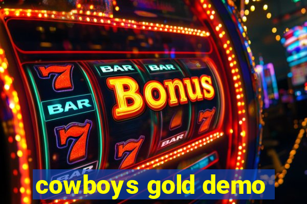 cowboys gold demo