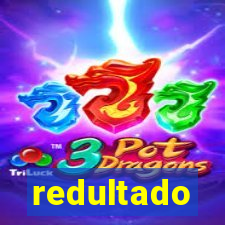 redultado