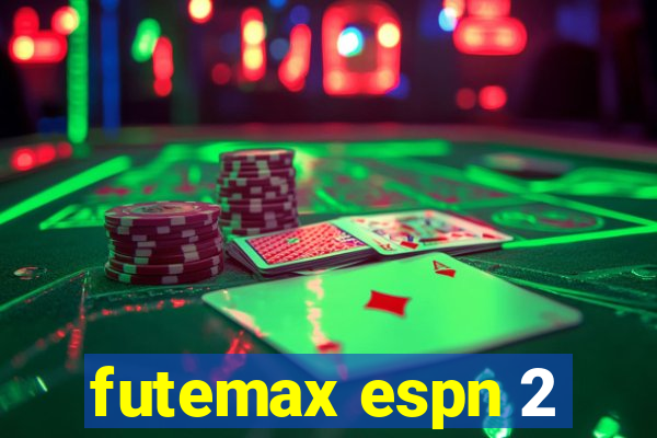 futemax espn 2