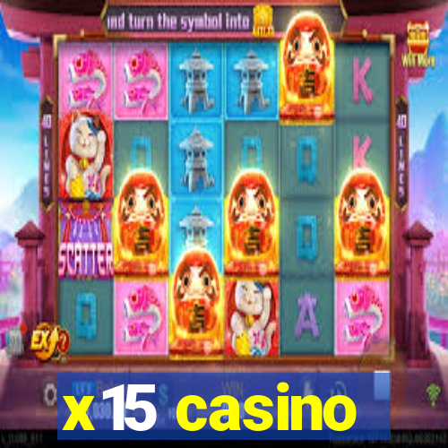 x15 casino